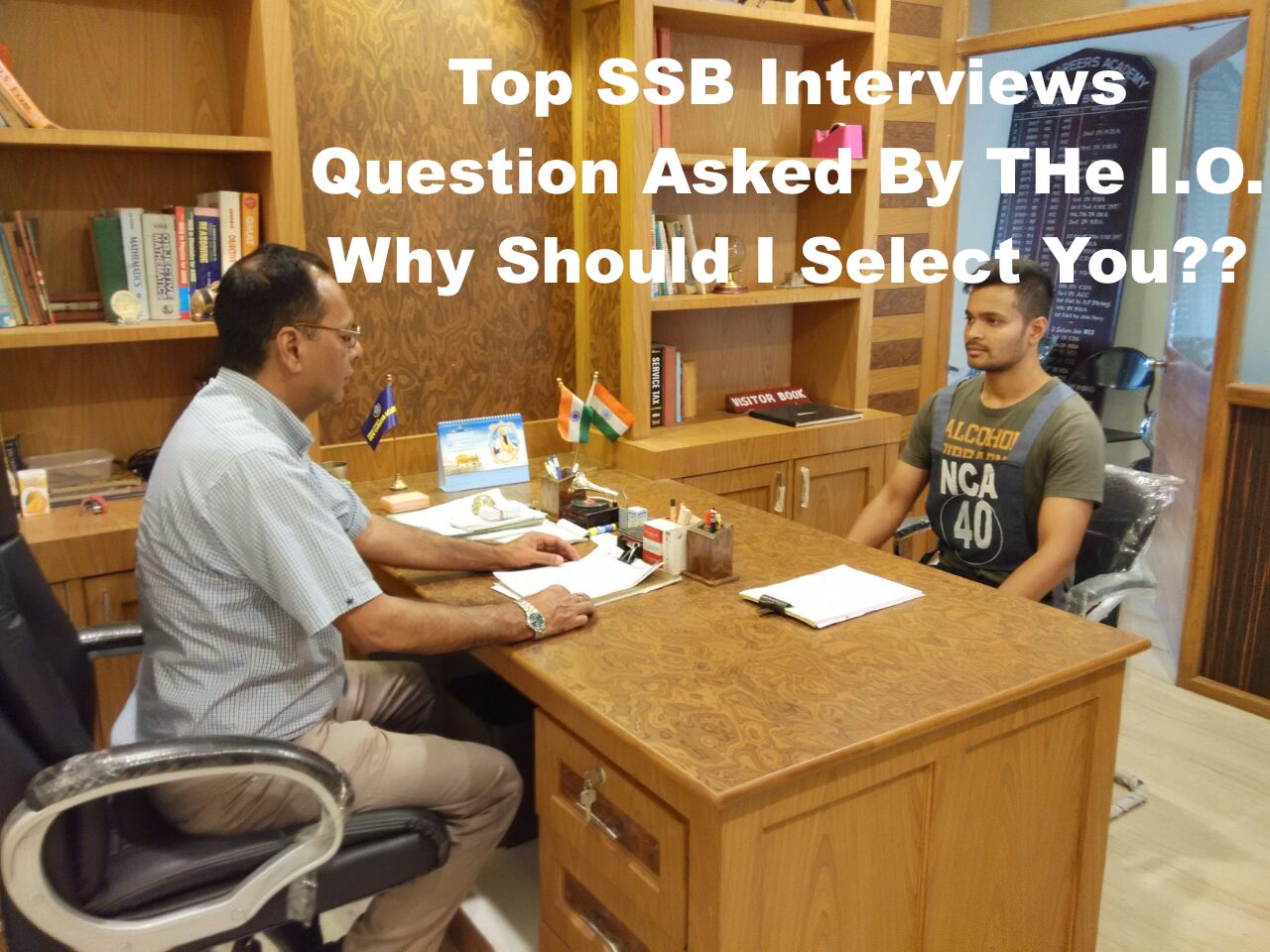 Top SSB Interview Question asked by I.O.