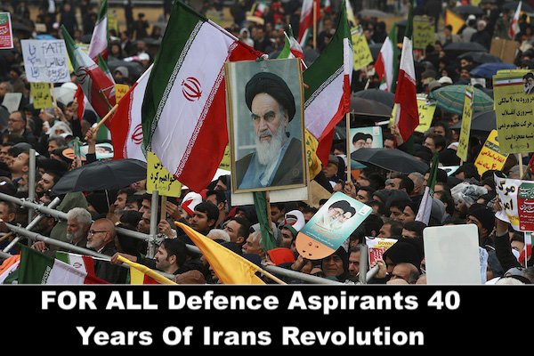 For All Defence Aspirants 40 Years Of Islamic Revloution In Iran