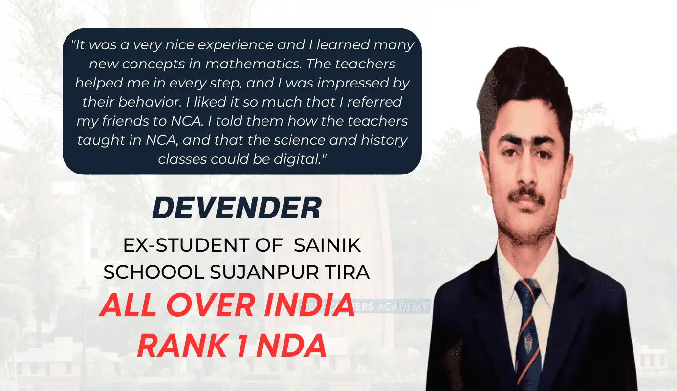 Devender, NDA selection, trained at NCA Academy Chandigarh