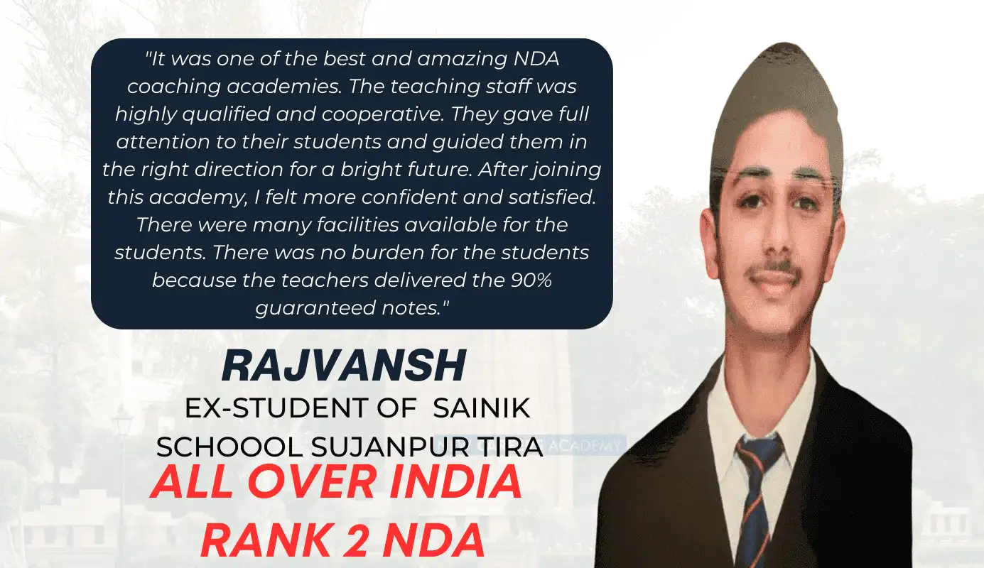 Rajvansh, NDA selection, trained at NCA Academy Chandigarh