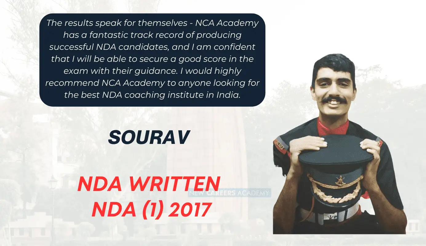 Sourav, NDA selection, trained at NCA Academy Chandigarh