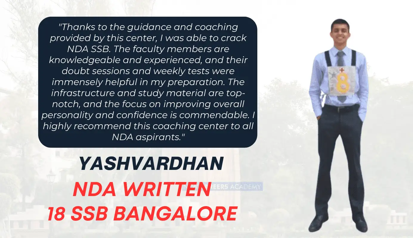 Yashvardhan, NDA selection, trained at NCA Academy Chandigarh
