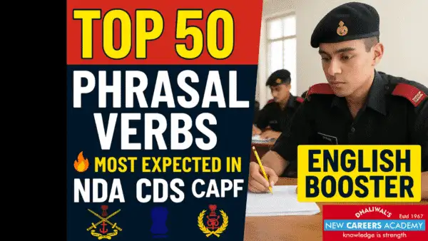 Top 50 Phrasal Verbs for NDA CDS CAPF 2025 | | NCA Academy