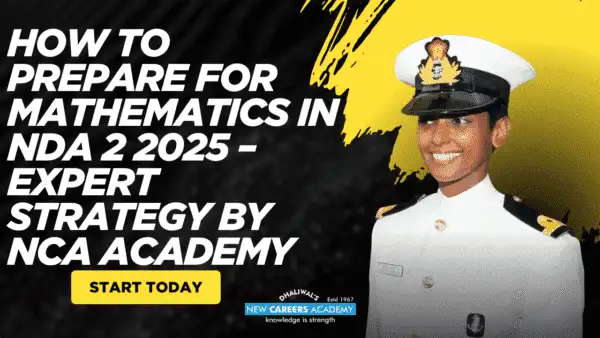 How to Prepare for Mathematics in NDA 2 2025 | NCA Academy