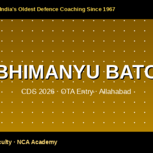 ABHIMANYU BATCH — CDS OTA Coaching 2026 | Offline Chandigarh | NCA Academy